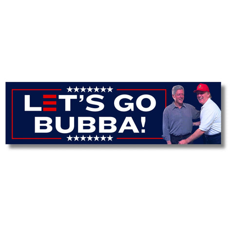 Let’s Go Bubba Bumper Sticker