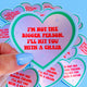 Funny Heart Sticker – Not the Bigger Person – Vinyl Chair Threat Waterproof Decal