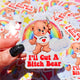 I'll Cut A Bitch Bear Lolly The Bear Sticker