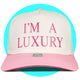 I'm a Luxury Snapback Trucker Hat