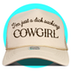 I'm Just a Dick Sucking Cowgirl Trucker Hat