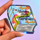 I’m Mentally Stable and Other Fairytales Sticker – Funny Book Holographic Vinyl Sticker