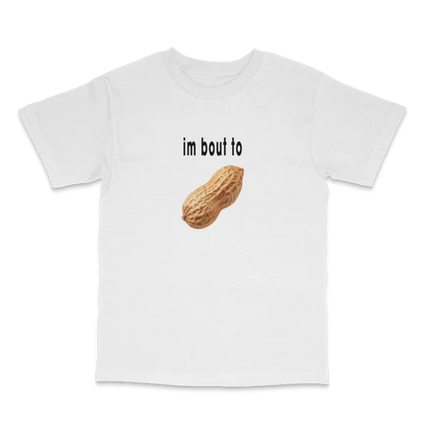Im Bout To T-Shirt