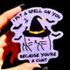 I Put A Spell On You Because You're A Cunt Kitty Halloween Sticker