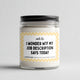 Smells Like I Wonder What My Job Description Says Today Candle