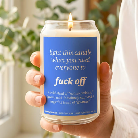 Light This Candle When You Need Everyone To F' Off