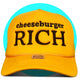 Ltd. Edition Cheeseburger Rich Trucker Hat