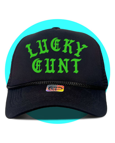 Lucky Cunt Trucker Hat