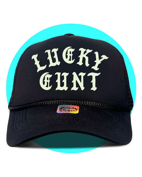 Lucky Cunt Trucker Hat