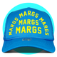 Margs Margs Margs Trucker Hat