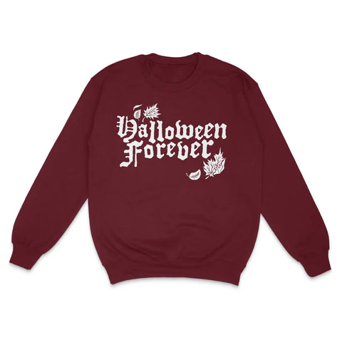 Halloween Forever Custom Printed Sweatshirt