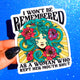 I Won't Be Remembered As A Woman Who Kept Her Mouth Shut– Glitter Holographic Medusa Sticker