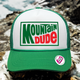 Mountain Dude Trucker Hat
