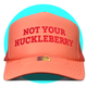 Not Your Huckleberry Trucker Hat