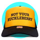 Not Your Huckleberry Trucker Hat