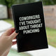 IMPERFECT Coworkers I've Thought About Throat Punching Notebook