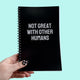 Not Great With Other Humans Notebook
