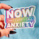 Now That's What I Call Anxiety Sticker