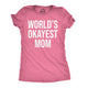 World's Okayest Mom Women's T Shirt