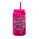 Others Were Thinking It Tumbler