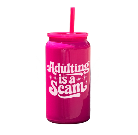 Adulting Is A Scam Tumbler