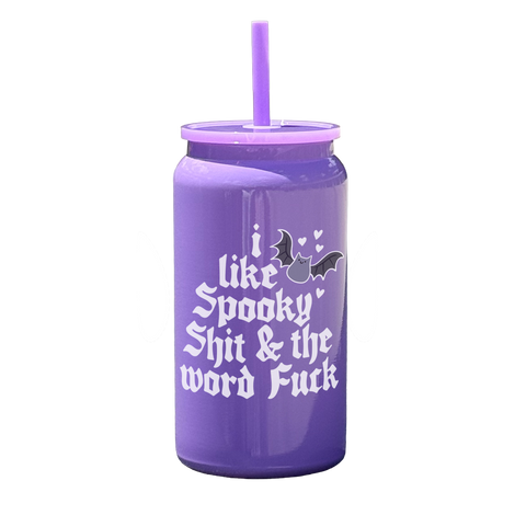 I Like Spooky Shit And The Word Fuck Tumbler