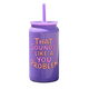 That Sounds Like A You Problem Tumbler