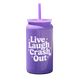 Live Laugh Crash Out Tumbler