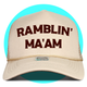 Ramblin' Ma'am Trucker Hat