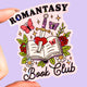 Romantasy Book Club Sticker – Holographic Fantasy Romance Bookish Vinyl Sticker