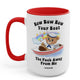 Row Row Row Your Boat Away From Me Lolly The Bear 15oz Mug