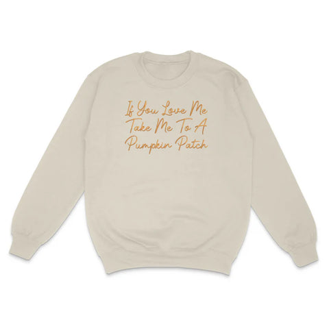 If You Love Me Pumpkin Patch Custom Embroidered Hoodie