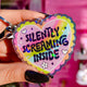 Silently Screaming Inside Holographic Heart Holographic Keychain