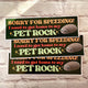 Sorry for Speeding! I Need to Get Home to My Pet Rock