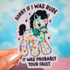 Sorry If I Was Rude Sticker – Funny Glitter Pony Vinyl Sticker