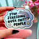 Vinyl Sticker – Stop Stressing Over Shitty People – Holographic Rainbow Cloud Decal
