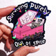 Surviving Purely Out of Spite Sticker – Funny Gothic Glitter Vinyl Sticker