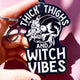 Thick Thighs Witch Vibes Halloween Keychain