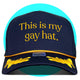 This is My Gay Hat Trucker Hat