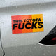 This Toyota F**ks | Retro or Greyscale / Solid or Topographic Options