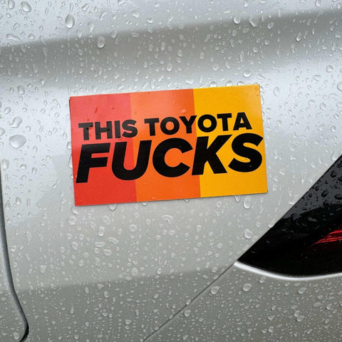 This Toyota F**ks | Retro or Greyscale / Solid or Topographic Options