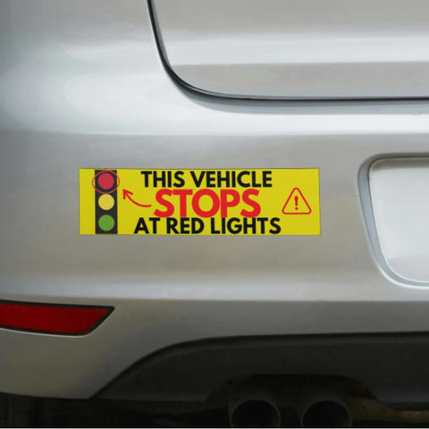 This Vehicle Stops at Red Lights Bumper Sticker