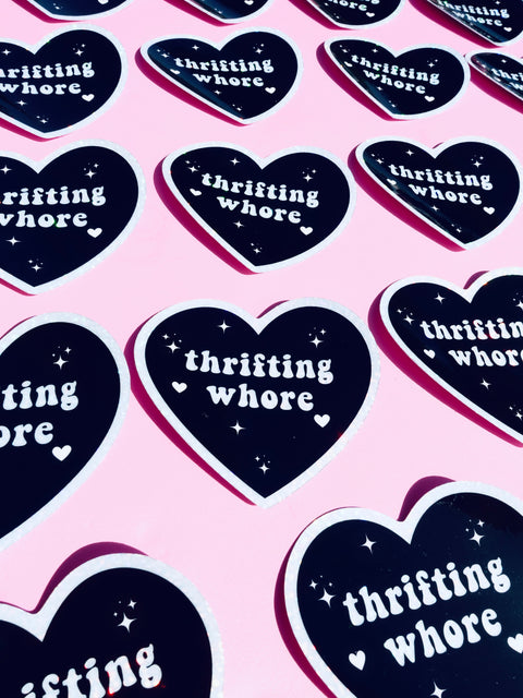 Thrifting Whore Holographic Vinyl Sticker – Funny Sticker for Vintage Addicts & Resellers