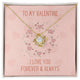 To My Valentine Necklace - Valentine's Day Gift