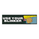 Use your Blinker | Arthur