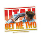 Utah Get Me Two Die-cut Clear Sticker
