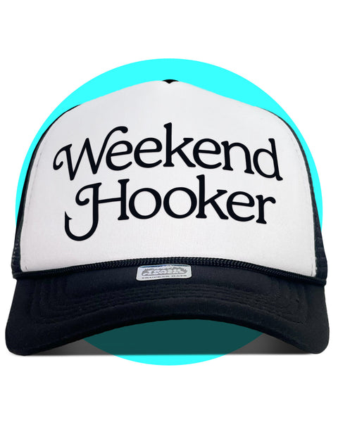 Weekend Hooker Trucker Hat
