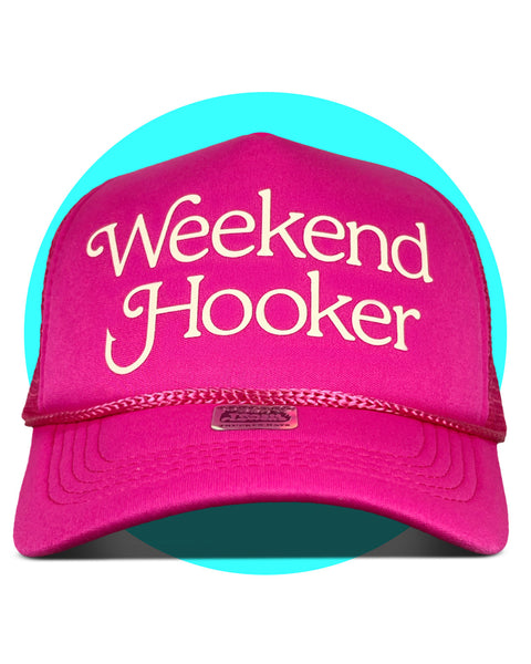 Weekend Hooker Trucker Hat