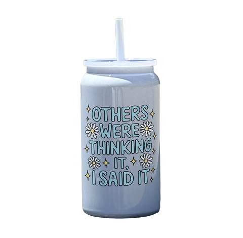 Others Were Thinking It Tumbler