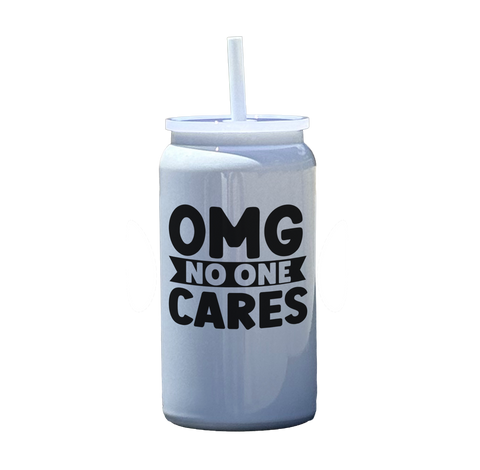 OMG No One Cares Tumbler